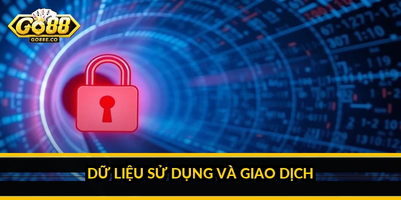 Dữ liệu sử dụng và giao dịch