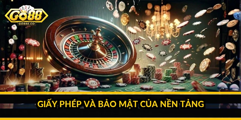 Giấy phép và bảo mật của nền tảng