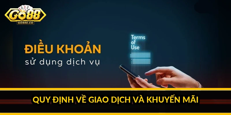 Quy định về giao dịch và khuyến mãi